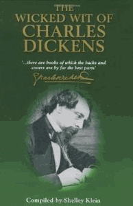 The Wicked Wit of Charles Dickens