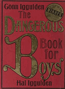 The Dangerous Book for Boys