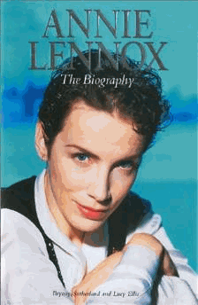 Annie Lennox - The Biography