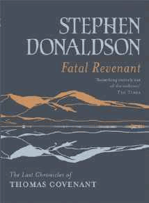 Fatal Revenant: The Last Chronicles of Thomas Covenant