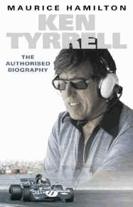 Ken Tyrrell: The Authorised Biography