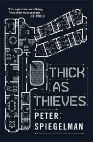 Thick as Thieves