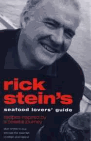 Rick Stein's Seafood Lover's Guide: Recipes Inspired by a Coastal Journey