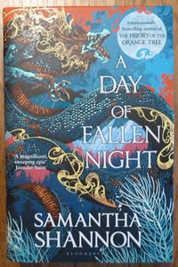 The Priory of the Orange Tree (Signed & Dated First UK edition-first printing) & A Day of Fallen Night (Signed First UK edition-first printing) plus matching Bookmark